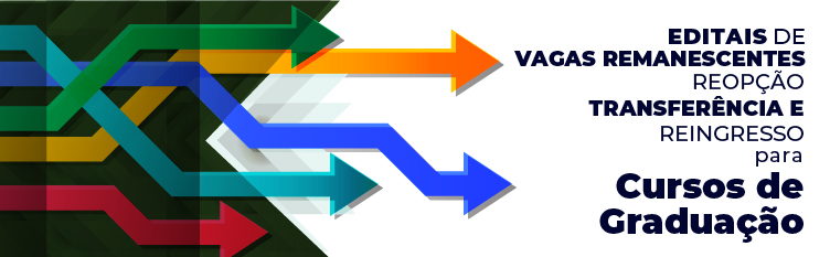 Edital Unificado de Vagas Remanescentes - Cursos Superiores